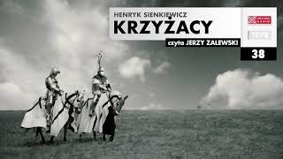 Krzyżacy 038  Henryk Sienkiewicz  Audiobook po polsku [upl. by Nav]