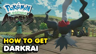 How To Get Darkrai In Pokemon Legends Arceus Darkrai Location [upl. by Eadahs]