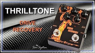 THRILLTONE  Drive Recovery Overdrive [upl. by Nalaf]