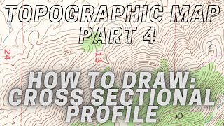 Topo Maps  How To Draw A Cross Sectional Profile [upl. by Posner]