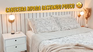 COMO FAZER CABECEIRA RIPADA GASTANDO POUCO  DIY  Ficou perfeitaaaaa [upl. by Mountford]