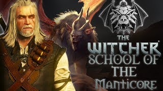 Witcher Schools School of The Manticore  Witcher Lore  Witcher Mythology  Witcher 3 lore [upl. by Paradies436]