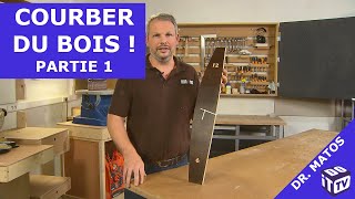 Comment courber du bois   Dr Matos [upl. by Caria337]