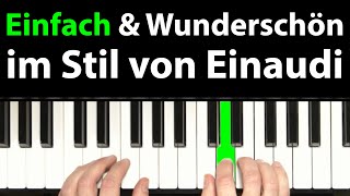 Eine einfache Melodie für Anfänger im Stil von Einaudi [upl. by Bultman]