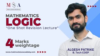 MATHEMATICAL LOGIC ONESHOT REVISION LECTURE l MHTCET 2024  MATRIX SCIENCE ACADEMY l ALGESH SIR [upl. by Isnyl]