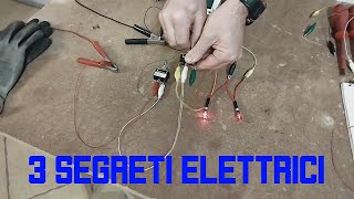 I 3 Segreti Elettrici  1  Che pochi conoscono [upl. by Fritzsche150]