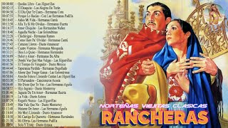 Las 50 Mejores Rancheras de Todos Los Tiempos  Rancheras Mexicanas Viejitas [upl. by Sorcha786]