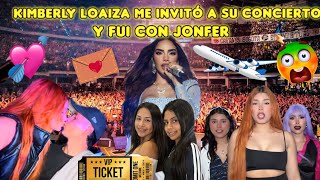 KIMBERLY LOAIZA ME INVITO A SU CONCIERTO Y YO INVITE A JONFER 😱😳 Nos trataron muy mal 😭😰 [upl. by Tirreg411]