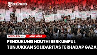 Pendukung Houthi Berkumpul Menunjukkan Solidaritas Terhadap Gaza [upl. by Liebowitz]