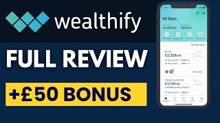 Wealthify Walkthrough Review  3 Months On Incl £50 Bonus Offer [upl. by Kitarp267]