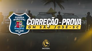 GUARDA MUNICIPAL SÃO JOSÉSC  CORREÇÃO DA PROVA [upl. by Llerraf]