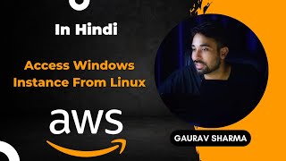 AWS Tutorials  19  Access Windows Instance From Linux Machine  AWS tutorials  AWS Step By Step [upl. by Nyltac]