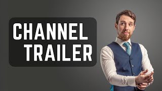 Channel Trailer [upl. by Haissi601]