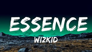 WizKid  Essence Lyrics ft Justin Bieber Tems  New Songs [upl. by Corel]