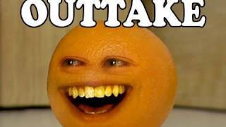 The Annoying Orange OUTTAKE [upl. by Anitsenre]