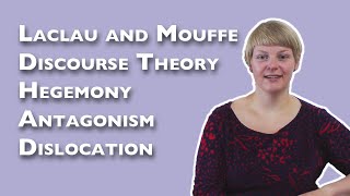 Laclau and Mouffe  Discourse Theory  Hegemony Antagonism and Dislocation [upl. by Pavior630]