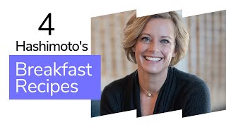 Hashimotos Diet Top 4 Thyroid Friendly Breakfast Recipes that Taste Good  Sara Peternell [upl. by Ahsirk594]