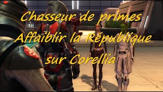 Star Wars The Old Republic  Chasseur de primes  Affaiblir la République sur Corellia FR [upl. by Danby172]