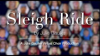 Sleigh Ride Final Leroy Anderson Virtual Choir Project by Julie Gaulke [upl. by Dari]