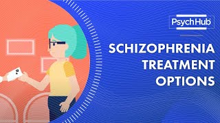 Schizophrenia Treatment Options [upl. by Anir]