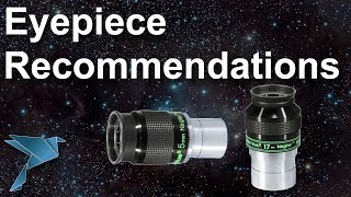 Telescope Eyepiece lens recommendations [upl. by Jabe126]