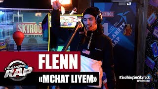 Flenn quotMchat Liyemquot PlanèteRap [upl. by Athey]