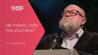 Jak mówić żeby nas słuchano  Prof Jerzy Bralczyk [upl. by Colwen]