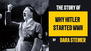 Why Hitler Started WWII The Path to Global Conflict [upl. by Tur]