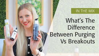 Whats The Difference Between Purging Vs Breakouts  Eminence Organics [upl. by Aniraad]