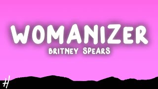 Britney Spears  Womanizer Lyrics [upl. by Ttsepmet]