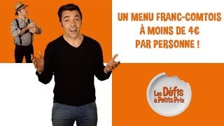 Menu franccomtois à 3 €  Défis à petits prix [upl. by Judenberg341]