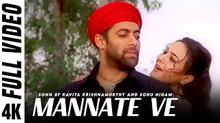 Mannata Ve  4K Full Video Song  Heroes  Salman Khan amp Preity Zinta  Real4KVideo [upl. by Hcir]