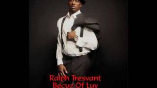 Ralph Tresvant  Becuz Of Luv Dj Alex Remix [upl. by Nikal631]