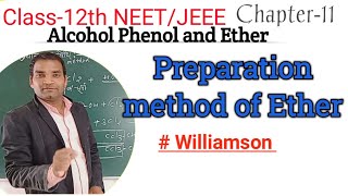 Preparation of Ether  Alcohol phenol and ether  preparation method of ether class 12th  NEET [upl. by Hansel]