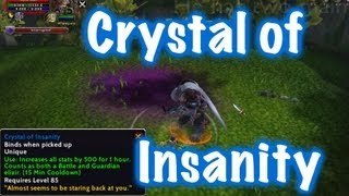 Crystal of Insanity Rare Item Guide 500 all stats  World of Warcraft [upl. by Dygall878]