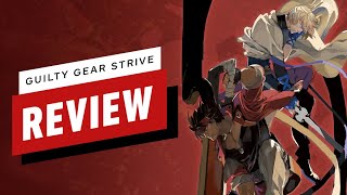 Guilty Gear Strive Review [upl. by Bremen]