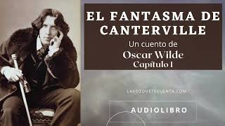 El fantasma de Canterville Un cuento de Oscar Wilde Audiolibro completo Voz humana real [upl. by Delahk]