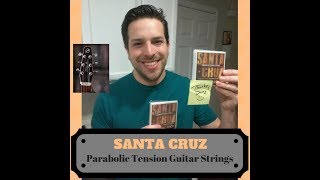 Santa Cruz Parabolic Tension Guitar Strings Review and Demo by Danny Hauger [upl. by Denver]