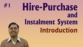 1 Hire Purchase and Instalment System Accounting  Introduction [upl. by Shayla]