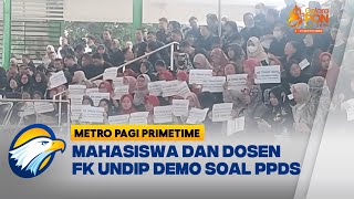 Berbaju Gelap Mahasiswa FK Undip Demo Soal PPDS Metro Pagi Primetime [upl. by Frederico]