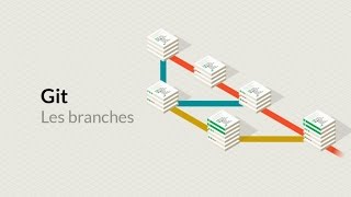 Comprendre Git 718  Les branches [upl. by Phares]