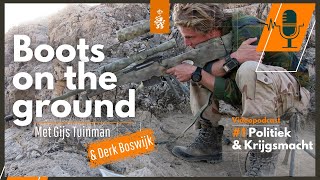 🎧 PODCAST 01 💂‍♀️Gijs Tuinman amp 👨‍💼 Derk Boswijk  BOOTS on the GROUND [upl. by Hank]