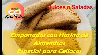 Receta De Empanadas con Harina de Almendras con 3 ingredientes 😜 Keto Empanadas with Almond Flour [upl. by Mabel]