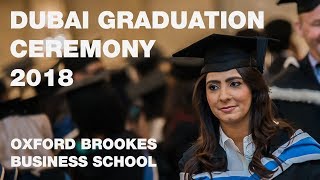 Dubai Graduation Ceremony 2018  Oxford Brookes Business School [upl. by Poock]