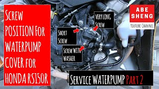 Service Waterpump Part 2  CARA BUKA ENGINE COVER amp WATERPUMP COVER FOR HONDA RS150 [upl. by Sly]