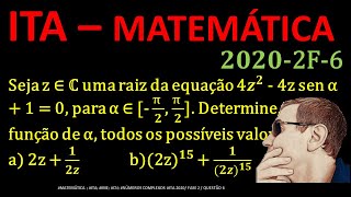 ITA  2020  FASE 2  Questão 6  MATEMÁTICA Questão Resolvida de NÚMEROS COMPLEXOSSIL149 [upl. by Itoc]