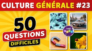 🎯 QUIZ DE CULTURE GÉNÉRALE DIFFICILE 23  50 questions  4 possibilités  1 bonne réponse [upl. by Behl]