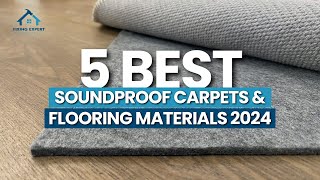 5 Best Soundproof Carpets And Flooring Materials 2024  Fixing Expert [upl. by Gale706]