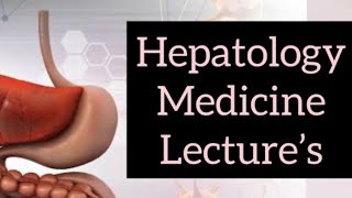 HEPATOLOGY MEDICINE LECTURES part 10 HEPATITIS overview medicinelectures medicine [upl. by Ayekahs]