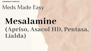 Mesalamine Apriso Lialda Pentasa Asacol  Meds Made Easy MME [upl. by Nnaj]